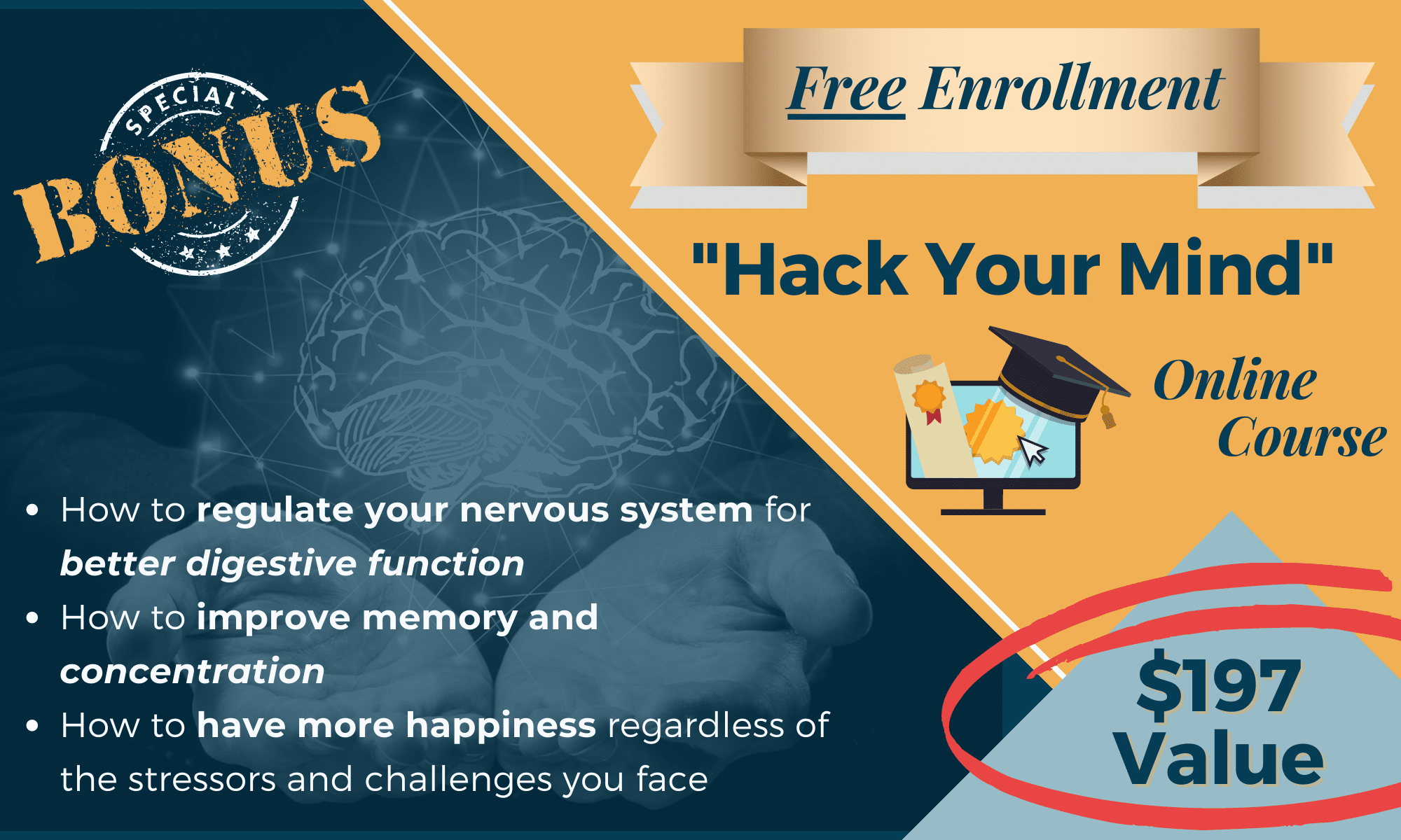 Free Enrollment into our Hack your Mind Course $197 Value (1)